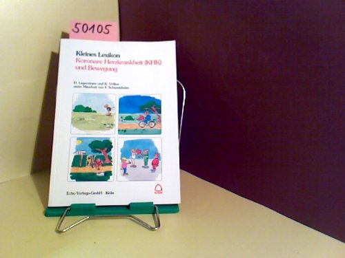 kleines Lexikon Koronare Herzkrankheit (KHK) und Bewegung - D. Lagerstrom Books