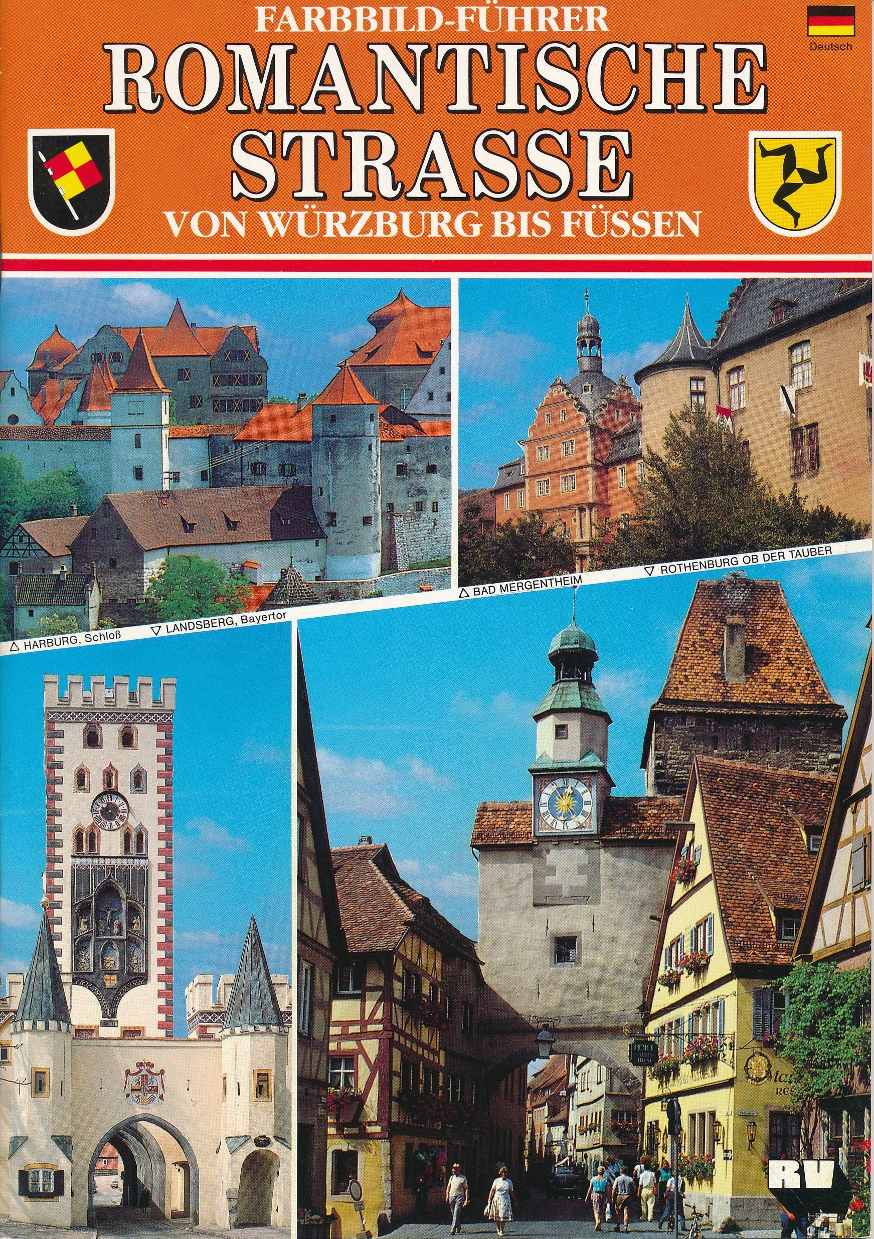 Farbbild-Führer Romantische Strasse von Würzburg bis Füssen Travel