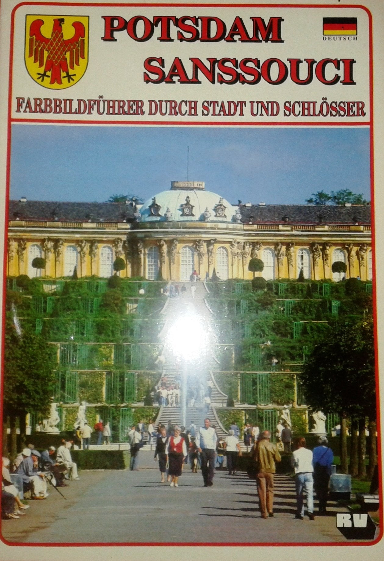 Potsdam/Sanssouci (deutsche Ausgabe) Farbbildführer durch Stadt und Schlösser Travel