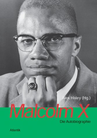 Malcolm X - Die Autobiographie Memories