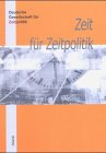 Zeit für Zeitpolitik: Hrsg.: Dtsch. Gesellschaft für Zeitpolitik Books