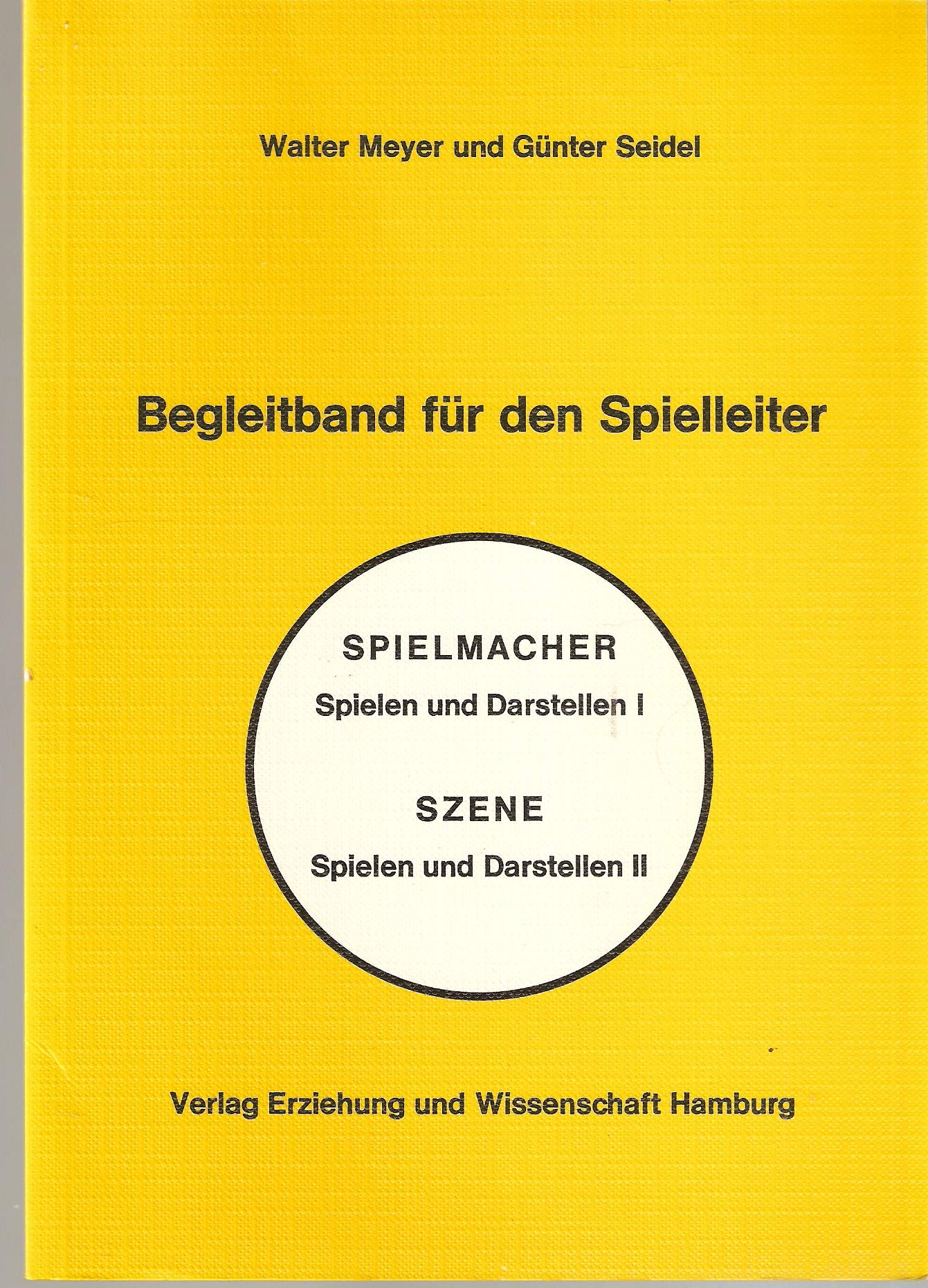 Spielmacher. Spielen und Darstellen in der Grundschule / Spielmacher Begleitheft für den Spieleiter Books