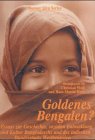 Goldenes Bengalen?: Essays zur Geschichte, sozialen Entwicklung und Kultur Bangladeschs und des indischen Bundesstaats Westbengalen Politics & History
