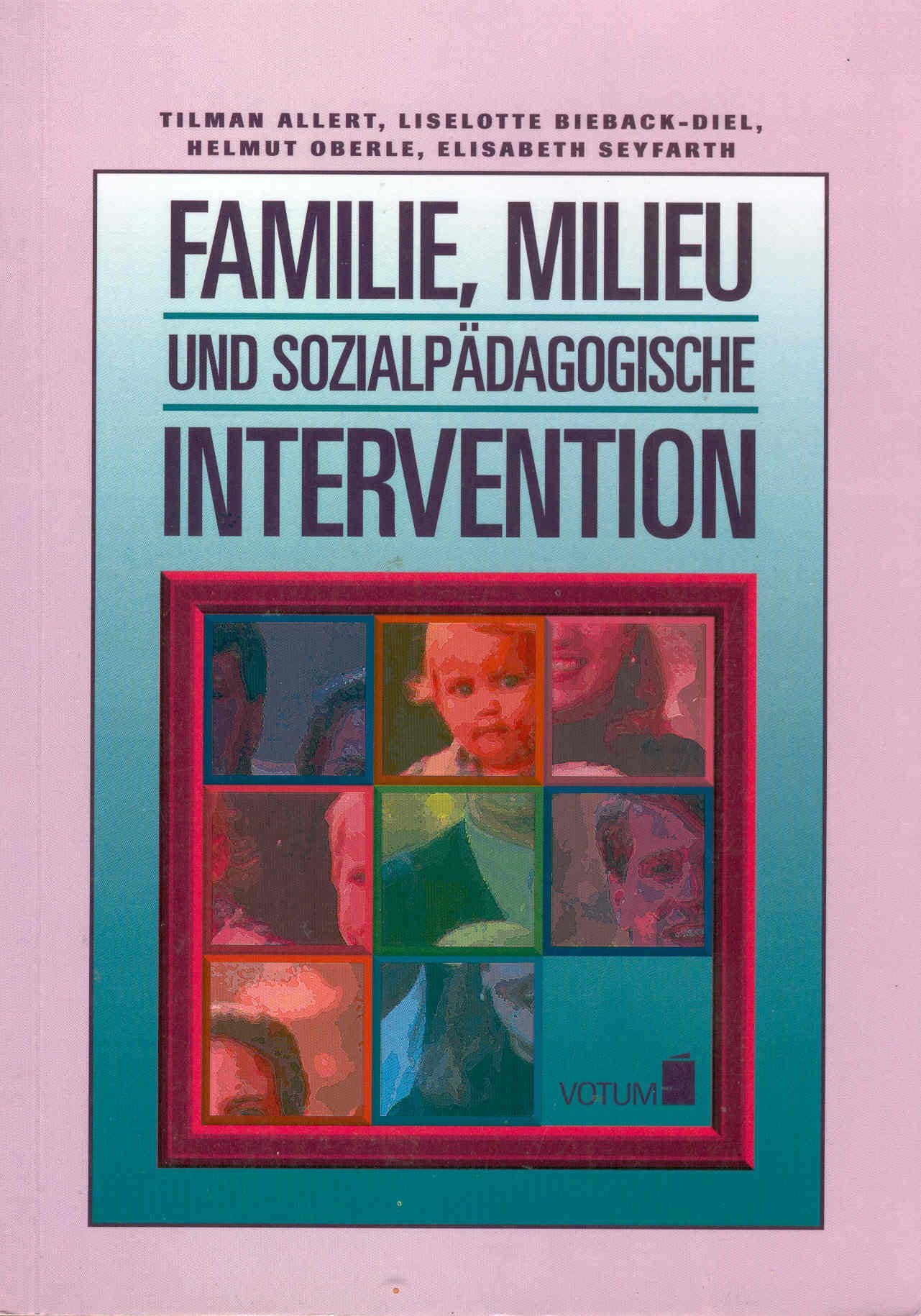 Familie, Milieu und sozialpädagogische Intervention Social Sciences