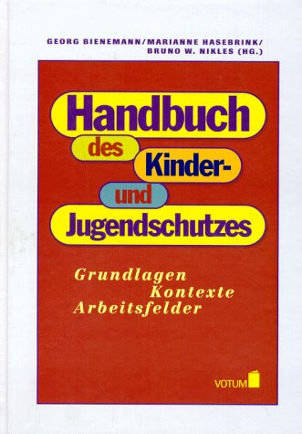 Handbuch des Kinderschutzes und Jugendschutzes Law