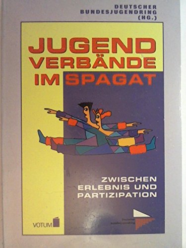 Jugendverbände im Spagat. Zwischen Erlebnis und Partizipation Social Sciences