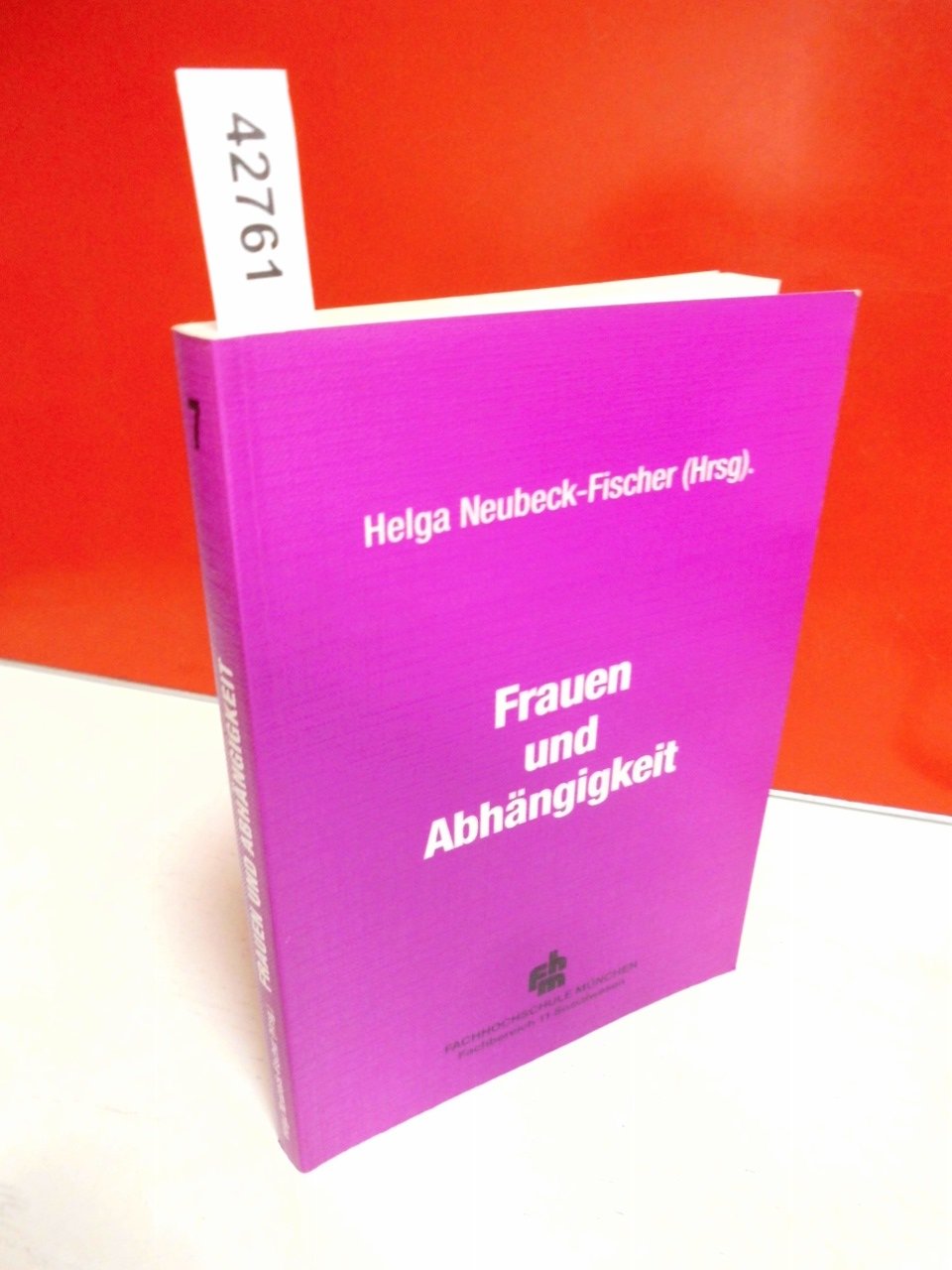 Frauen und Abhängigkeit Politics & History