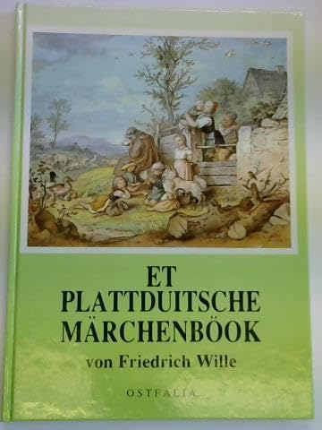 Et Plattduitsche Märchenböok. 11 von Grimms Märchen naavertellt up ostfälisch Platt Books