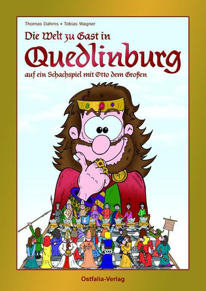 Die Welt zu Gast in Quedlinburg: auf ein Schachspiel mit Otto dem Großen Manga