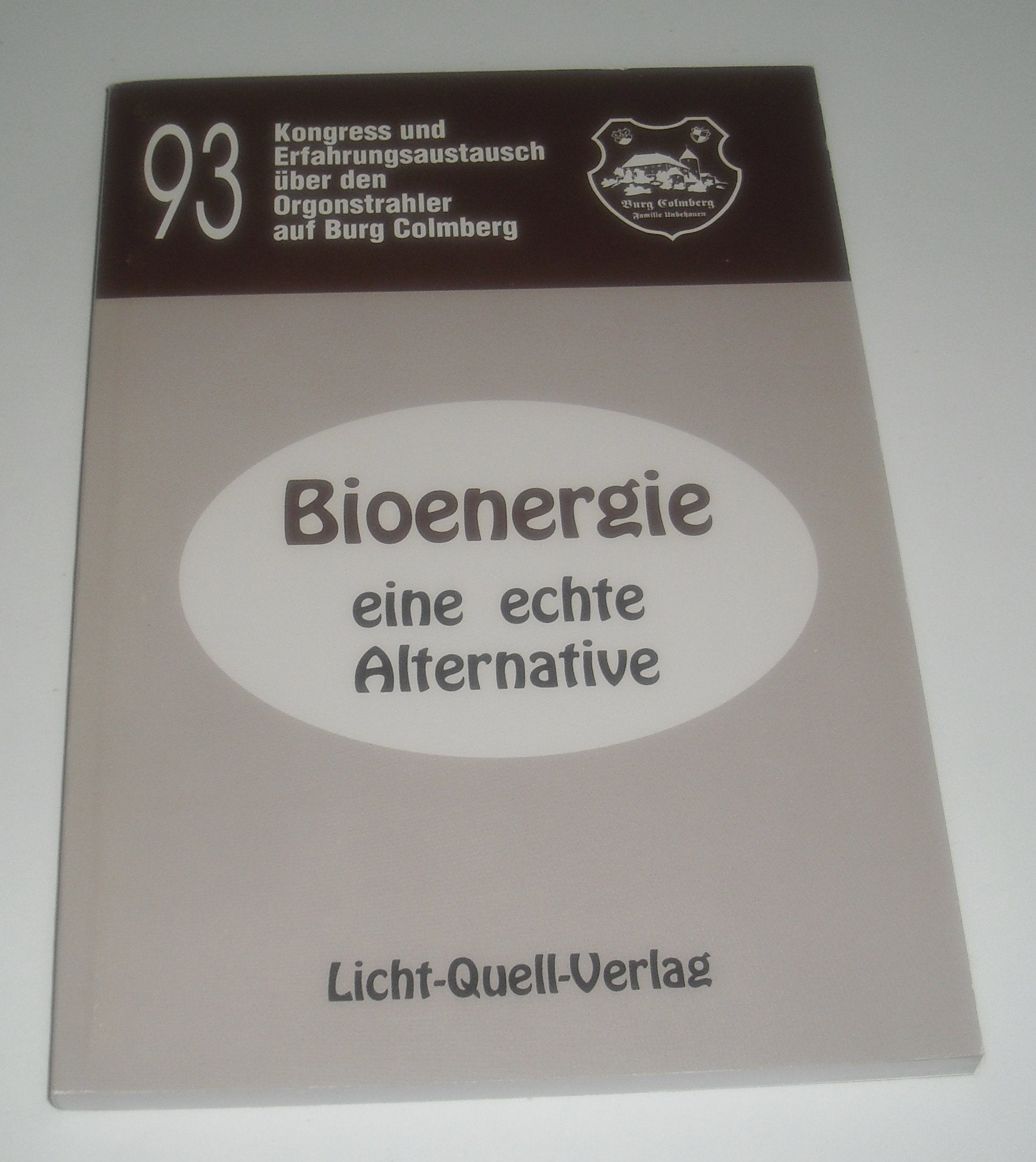 Product Image: Bioenergie, eine echte Alternative. Erfahrungsbericht 1993