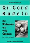 Qi-Gong Kugeln. Die Wirkungen und viele Übungen Health, Nutrition & Fitness