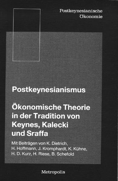 Postkeynesianismus: Ökonomische Theorie in der Tradition von Keynes, Kalecki und Sraffa (Postkeynesianische Ökonomie) Law