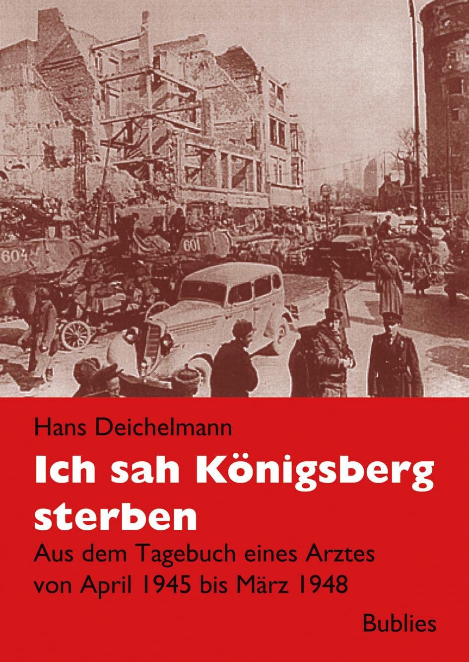 Ich sah Königsberg sterben Essays & Short Stories