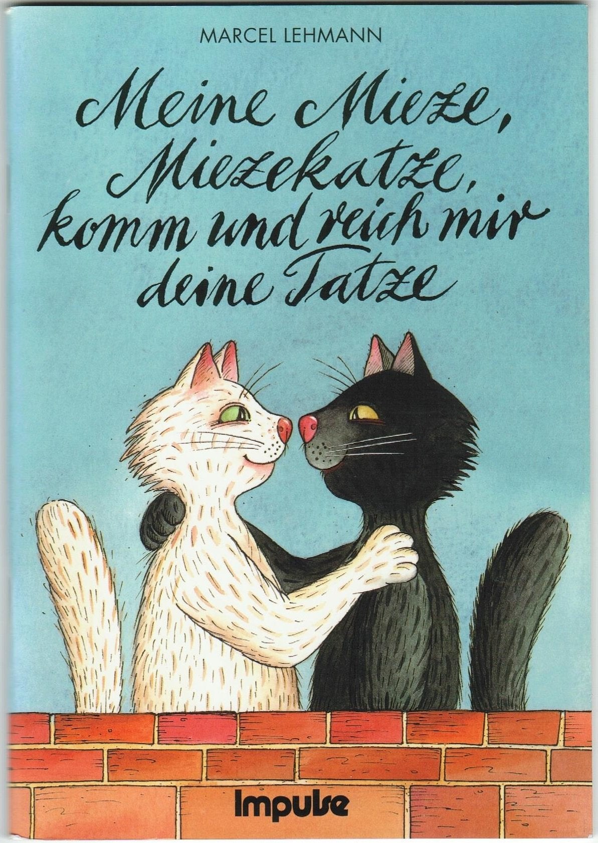 Meine Mieze, Miezekatze, komm und reich mir deine Tatze: Tierlieder für Eltern und Kinder, für den Kindergarten und die Schule Children's books