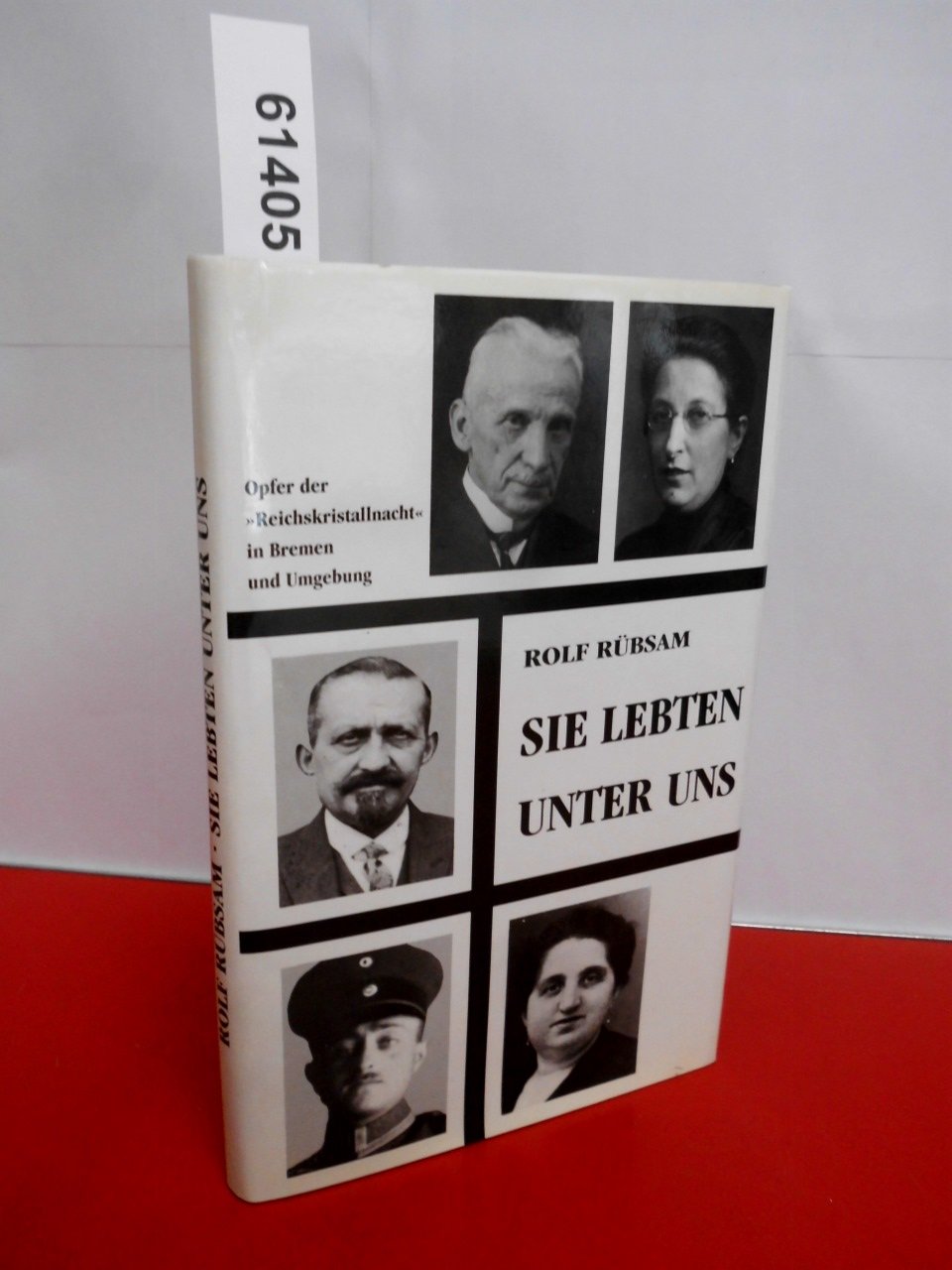 Sie lebten unter uns: Zum Gedenken an die Opfer der Reichskristallnacht 1938 in Bremen und Umgebung (German Edition) Books