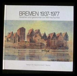 Bremer 1937-1977: Die Stadt im Wandel Politics & History