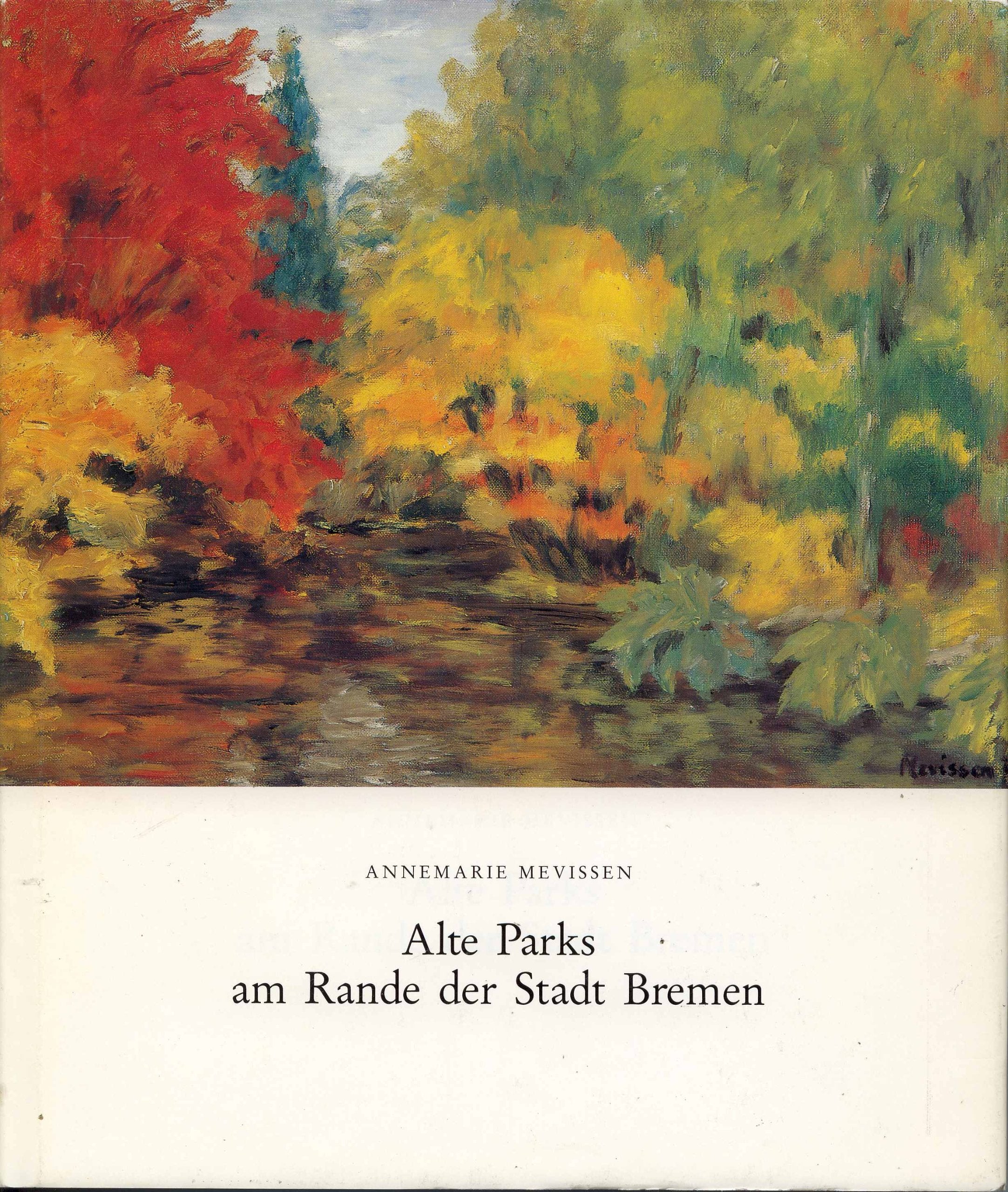 Alte Parks am Rande der Stadt Bremen Books
