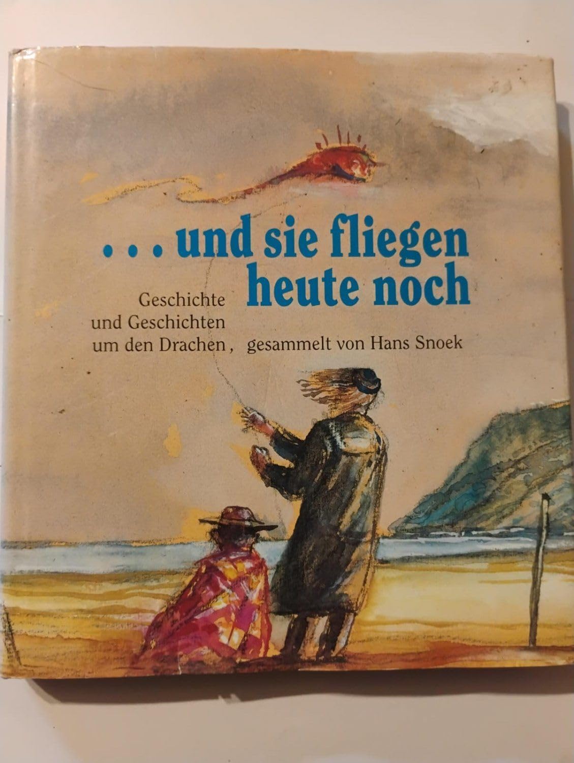 Geschichte und Geschichten um den Drachen: ...und sie fliegen heute noch Business & Technology
