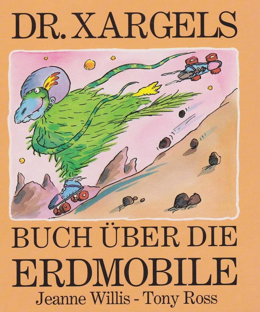 Dr. Xargels Buch über die Erdmobile Books