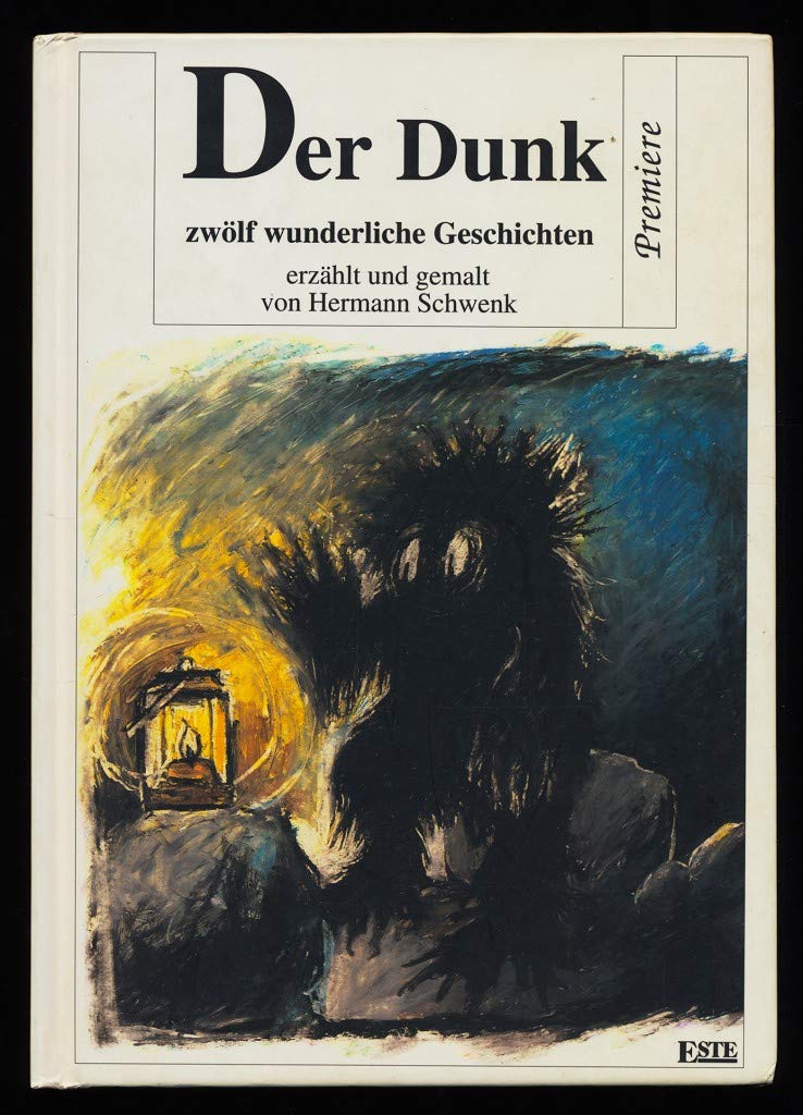 Der Dunk. Zwölf wunderliche Geschichten Books