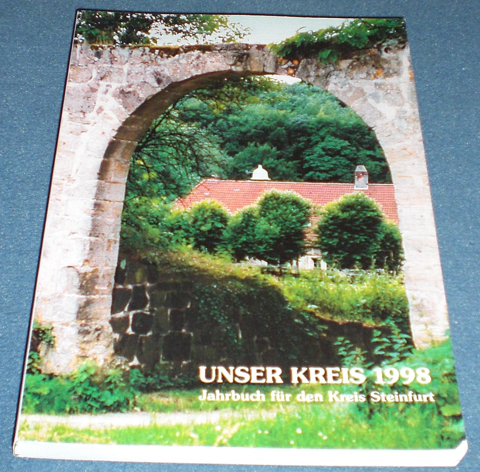 Kreisheimatjahrbuch. Jahrbuch für den Kreis Steinfurt / Unser Kreis 1998: 11 book