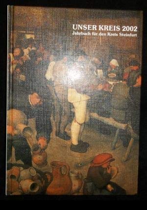 Kreisheimatjahrbuch. Jahrbuch für den Kreis Steinfurt / Unser Kreis 2002 Politics & History