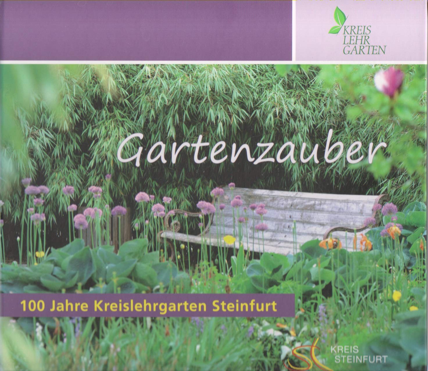 Gartenzauber: 100 Jahre Kreislehrgarten Steinfurt Politics & History