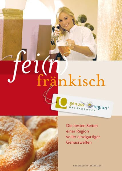 fei(n) fränkisch: Die besten Seiten einer Region voller einzigartiger Genusswelten Contemporary literature