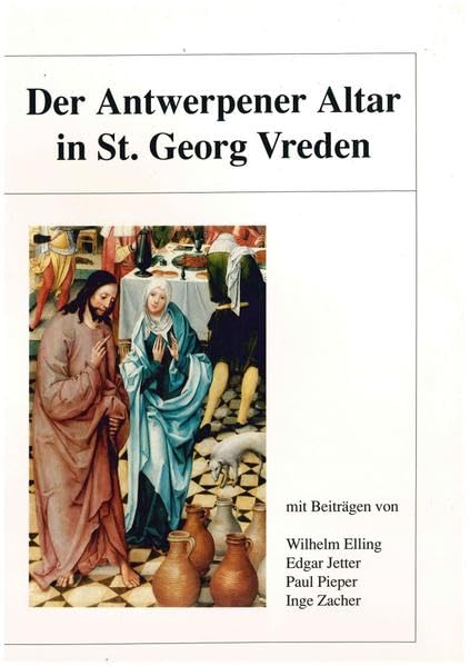 Der Antwerpener Altar in St. Georg Vreden book