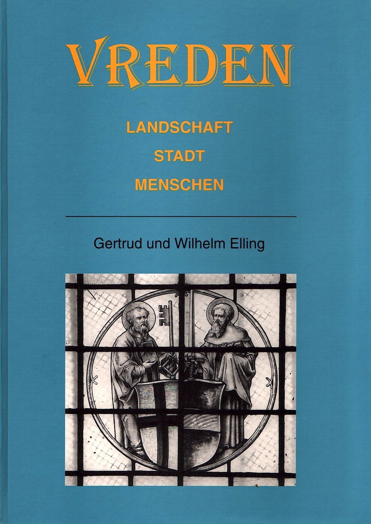 Vreden. Landschaft, Stadt und Menschen: Erinnerungen. Entdeckungen, Entwicklungen Film, Art & Culture
