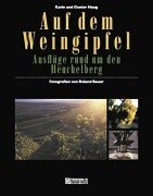 Auf dem Weingipfel. Ausflüge rund um den Heuchelberg Leisure, Home & Garden