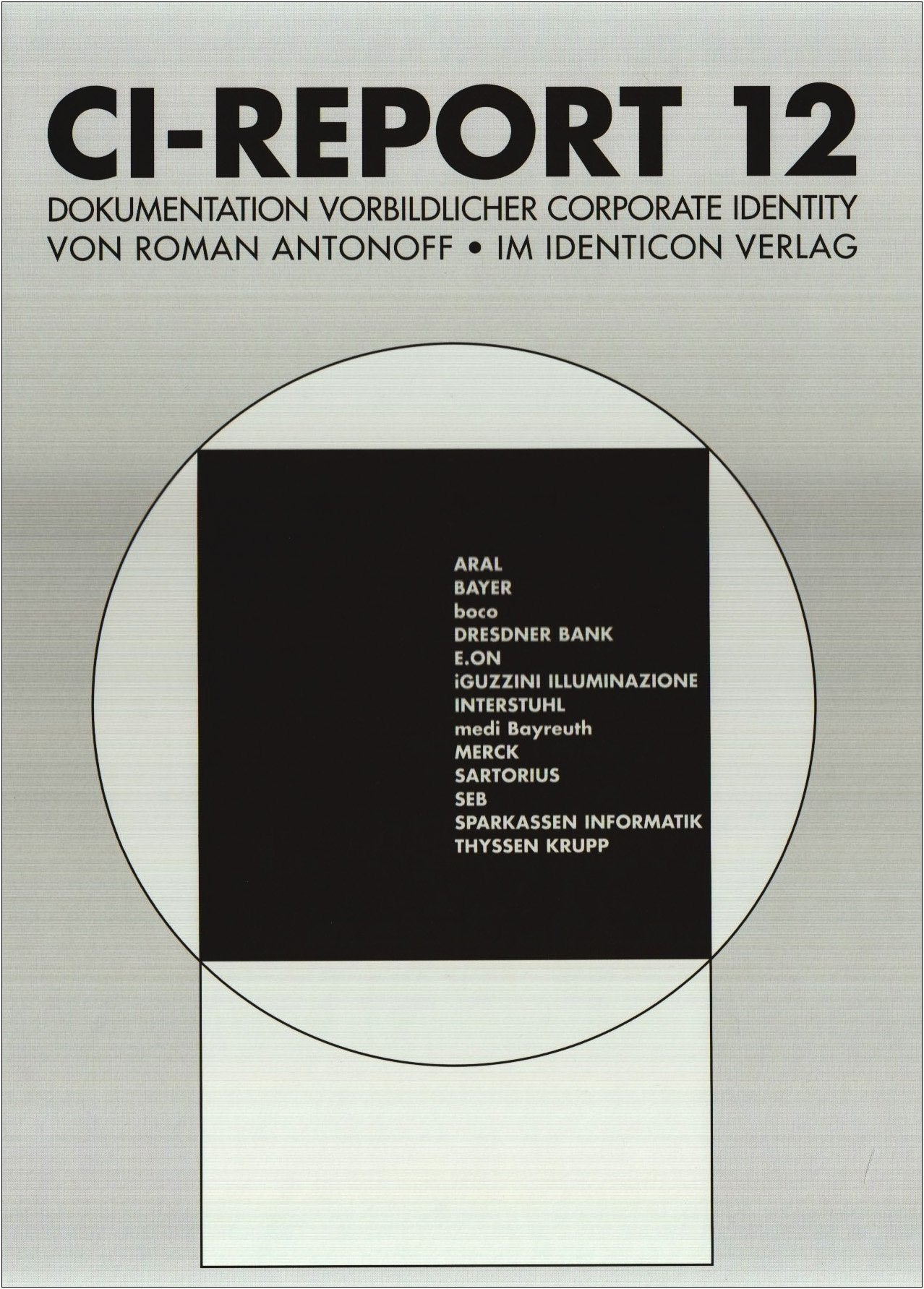 CI-Report 12: Dokumentation vorbildlicher Corporate Identity Law