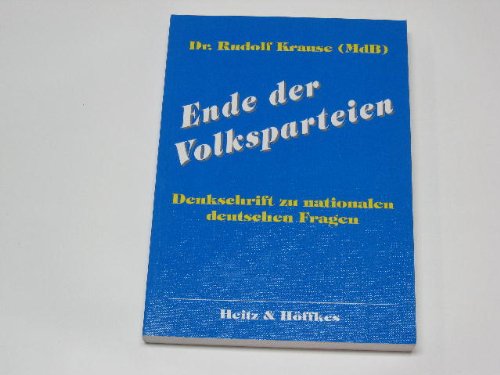 Ende der Volksparteien: Denkschrift zu nationalen deutschen Fragen Books