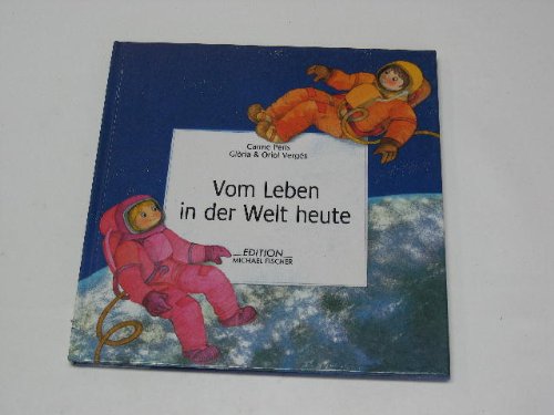 Vom Leben in der Welt heute Books