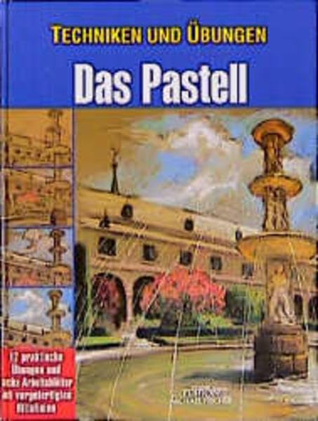 Techniken und Übungen, Das Pastell: Geschichte, Material und praktische Übungen in der Pastelltechnik (Technik und Übungen) Film, Art & Culture