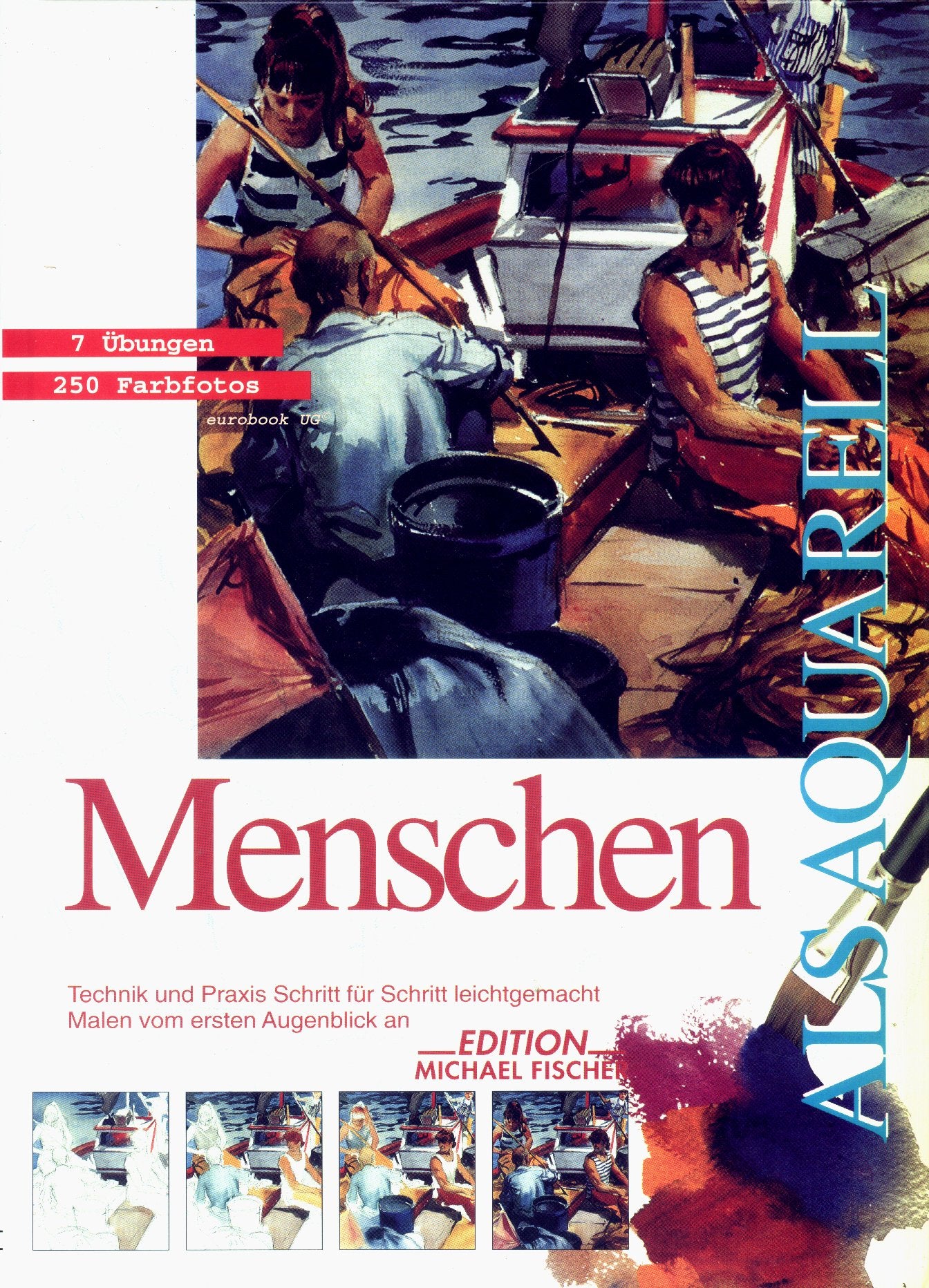 Menschen als Aquarell (Schritt für Schritt leichtgemacht) Film, Art & Culture