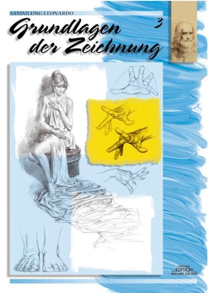 Sammlung Leonardo, Bd.3, Grundlagen der Zeichnung (Sammlung Leonardo / Malen macht Freude) Film, Art & Culture
