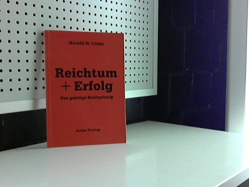 Reichtum + Erfolg: Das geistige Kraftprinzip Partnership & Love