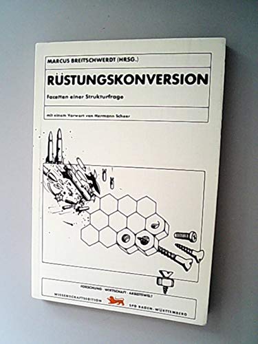 Product Image: Rüstungskonversion. Facetten einer Strukturfrage