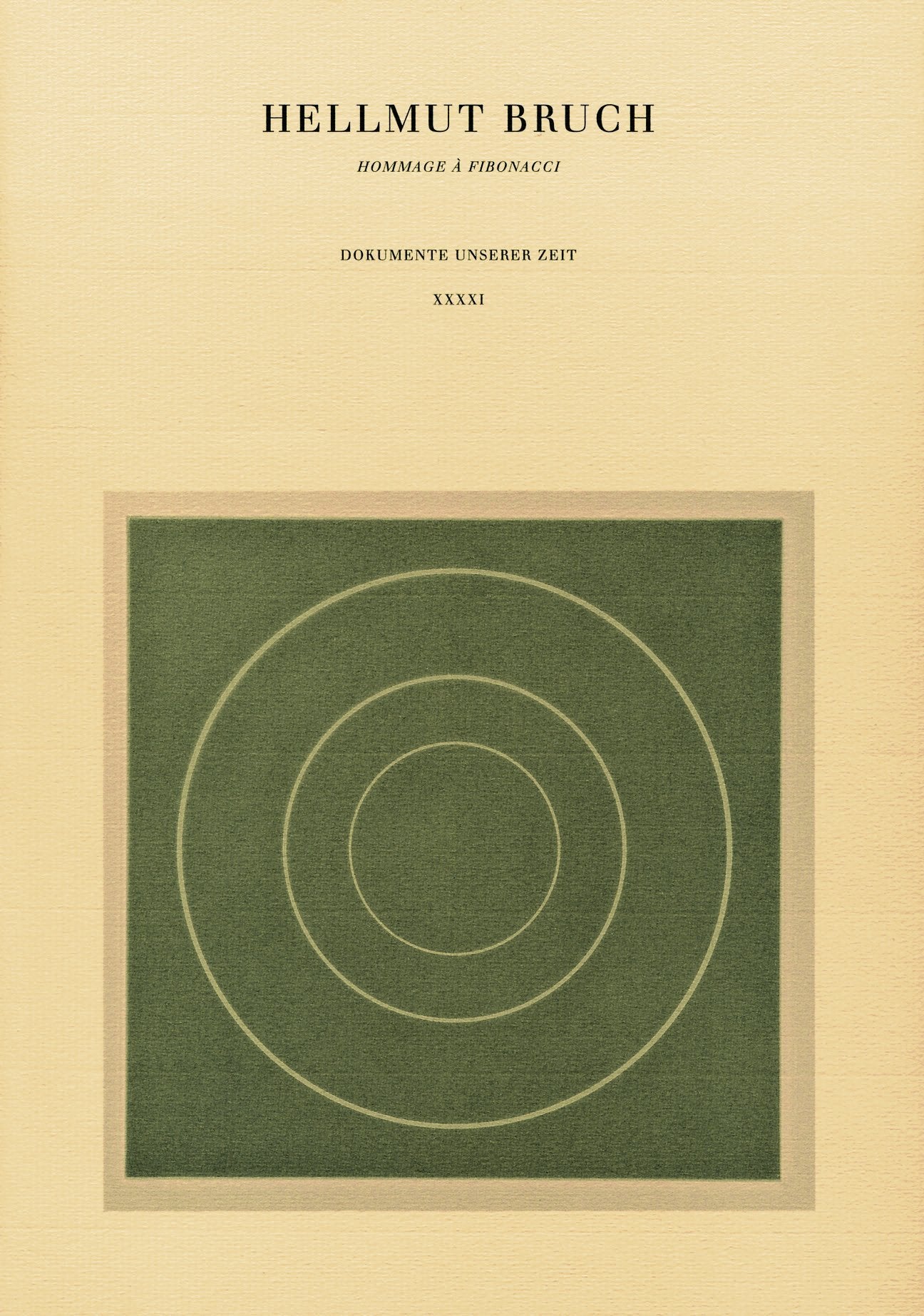 Hellmut Bruch: Hommage & Fibonacci (Dokumente unserer Zeit) Film, Art & Culture