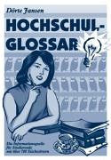Hochschulglossar: Die Informationsquelle für Studierende mit über 700 Stichwörtern Study Guides
