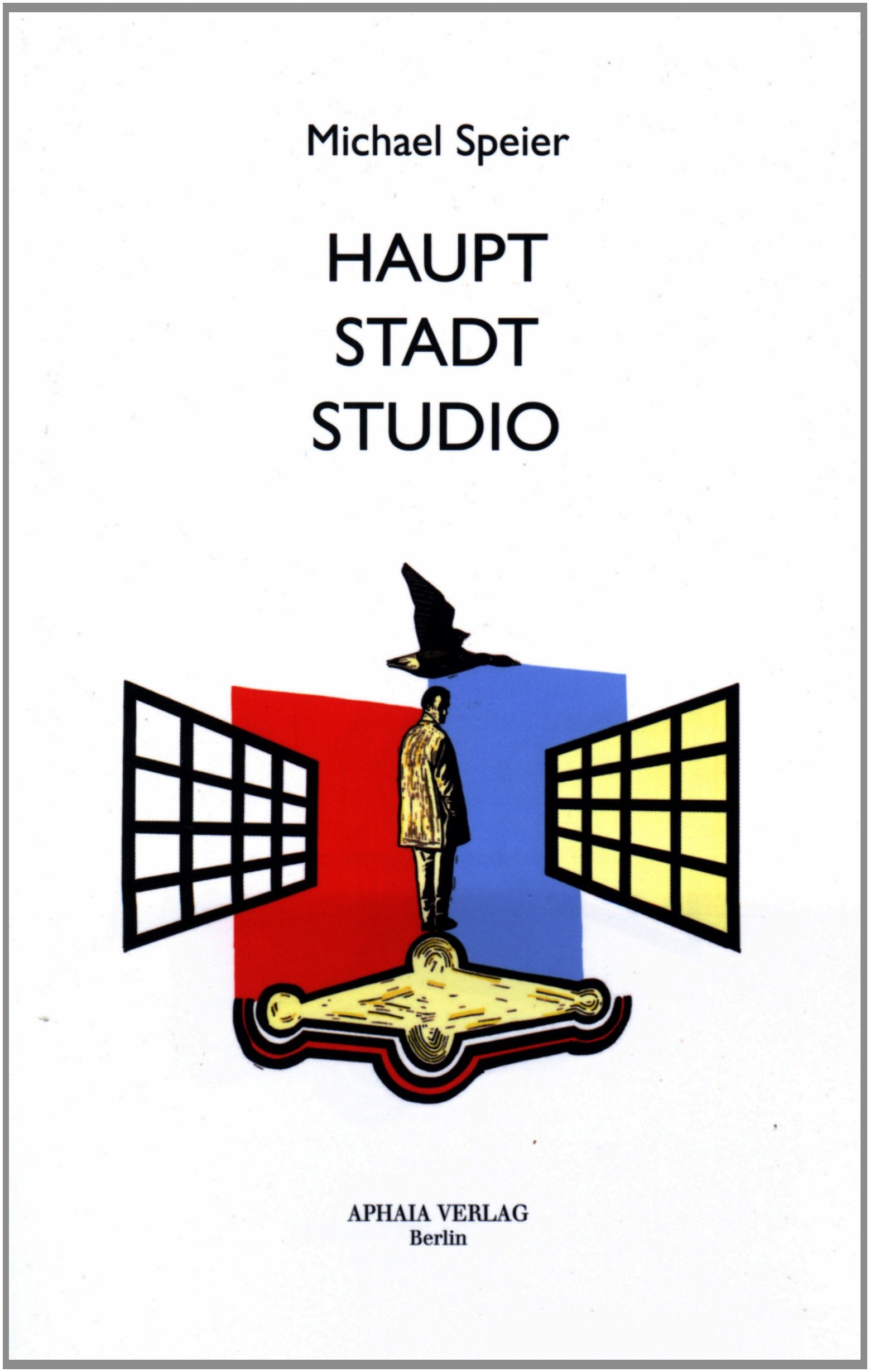 HAUPT STADT STUDIO (Literatur, Musik, Bildende Kunst von Zeitgenossen) Poetry