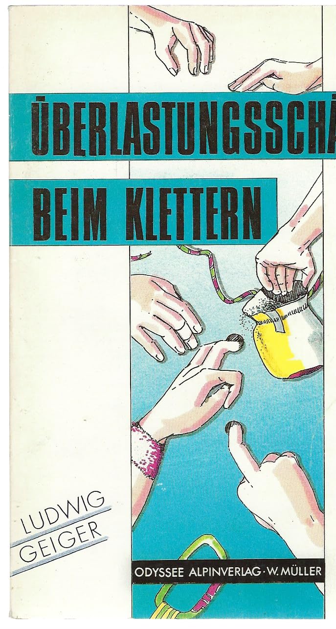 Überlastungsschäden beim Klettern. Sportmedizinische Hinweise für Kletterer. Books