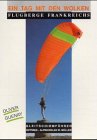 Product Image: Ein Tag mit den Wolken. Flugberge Frankreichs