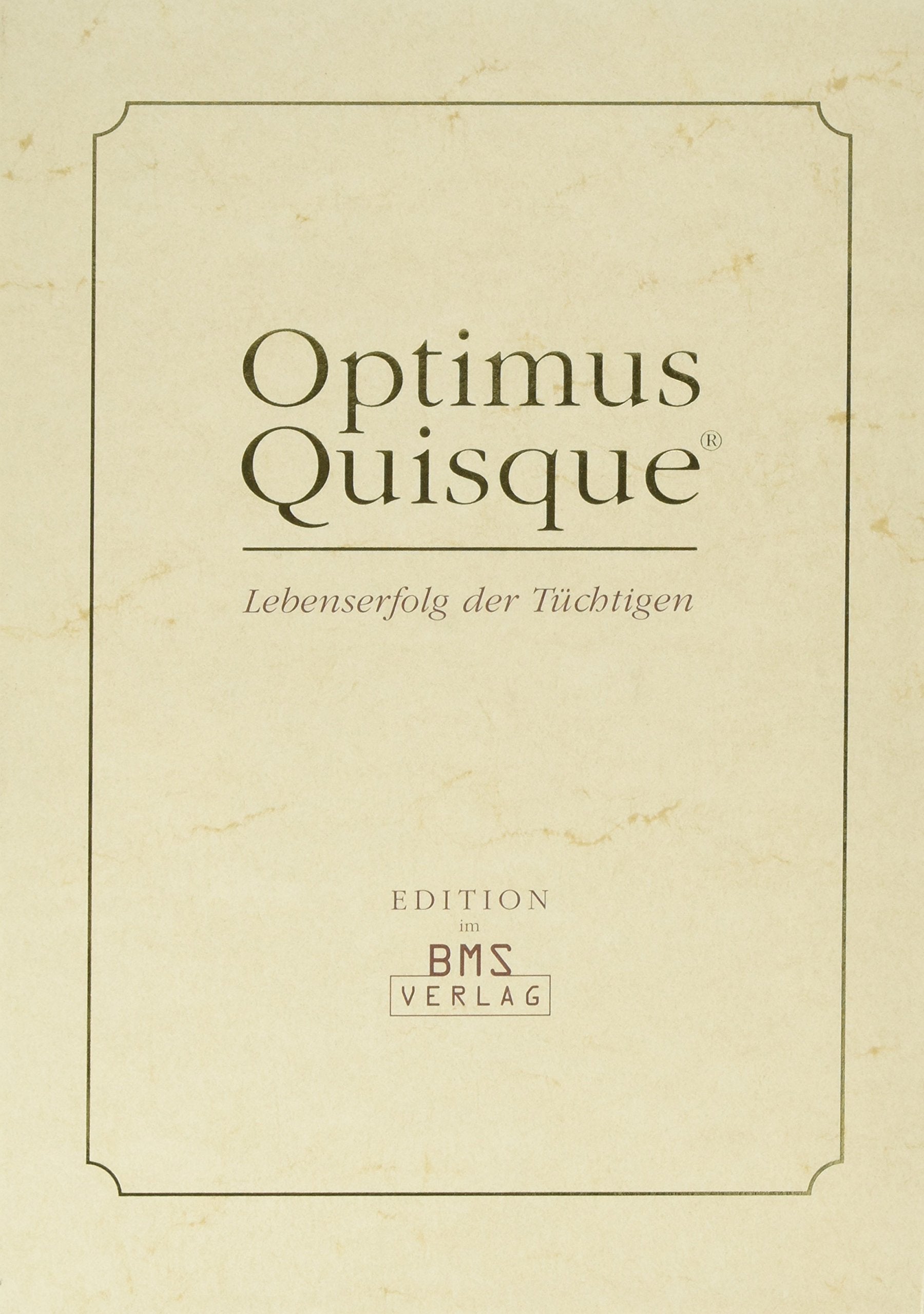 Optimus Quisque. Lebenserfolg der Tüchtigen Books