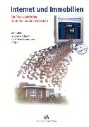Internet und Immobilien: Ein Praxis-Leitfaden für die Immobilienwirtschaft Law