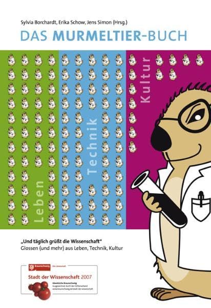 Das Murmeltier-Buch: Und täglich grüßt die Wissenschaft Contemporary literature