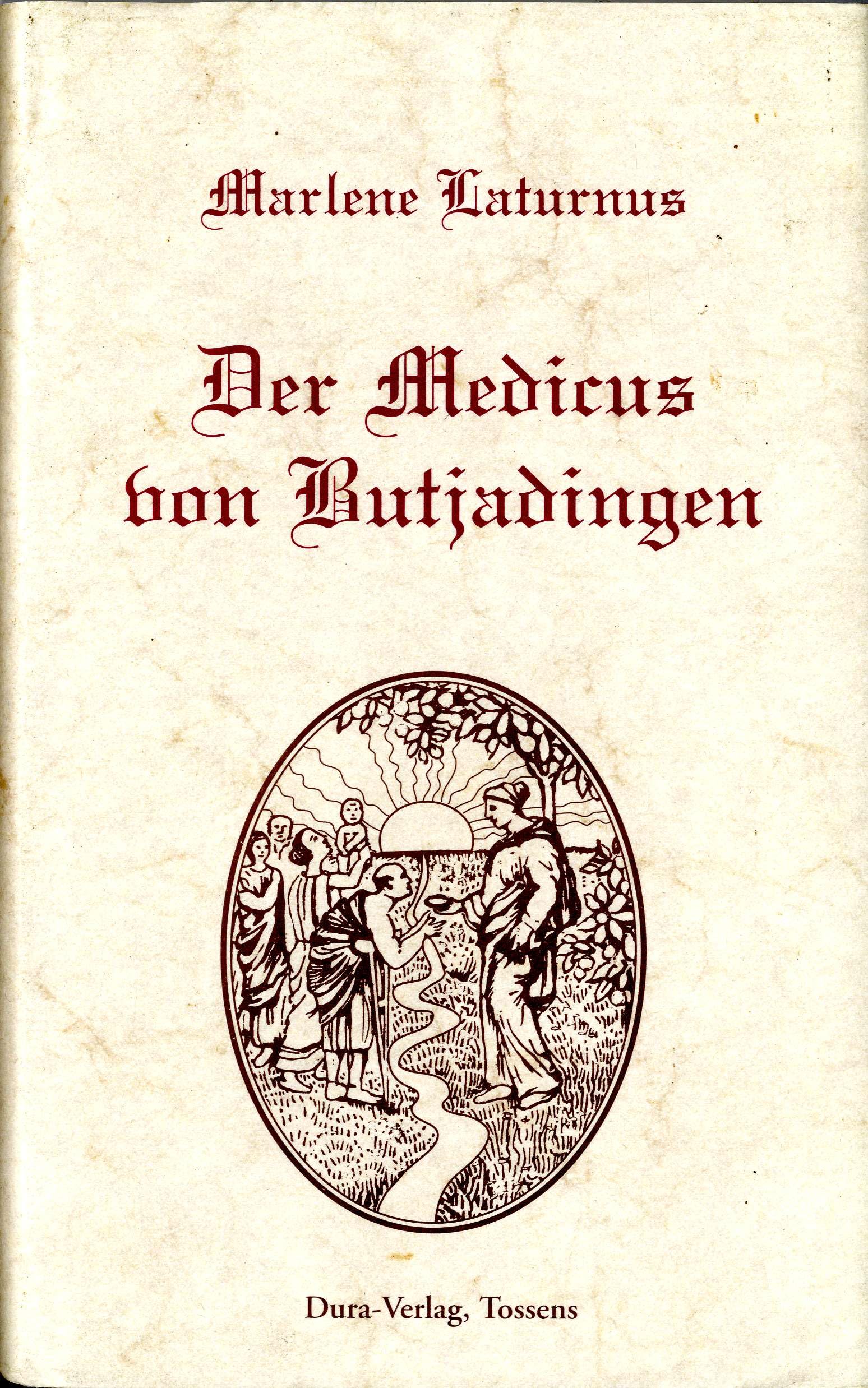 Der Medicus von Butjadingen Books