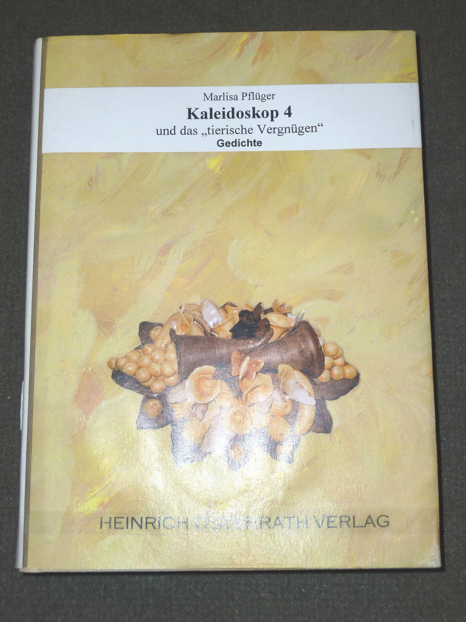Kaleidoskop 4: und das "tierische Vergnügen" Poetry