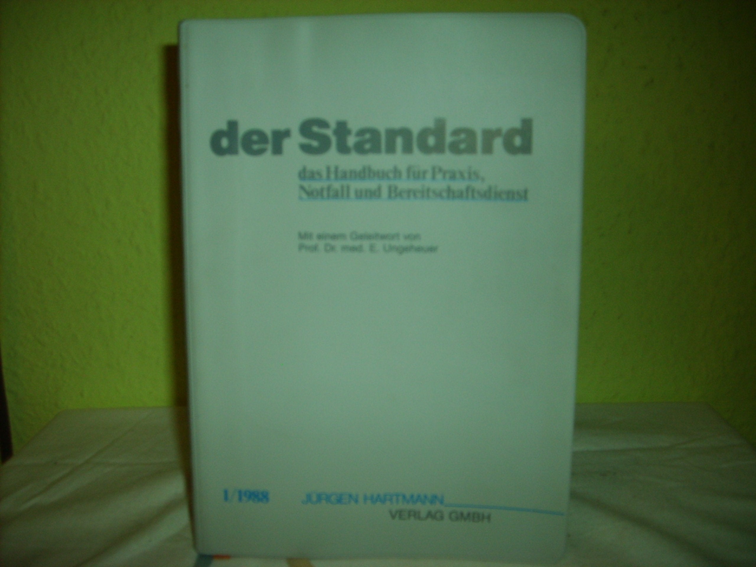 Der Standard. Das Handbuch für Praxis, Notfall und Bereitschaftsdienst Books